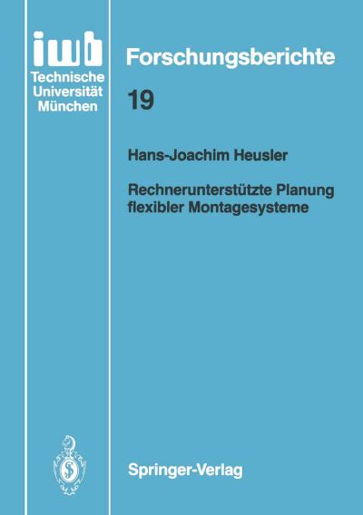 Rechnerunterstützte Planung Flexibler Montagesysteme