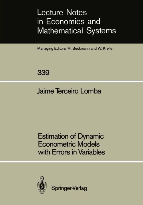 Estimation of Dynamic Econometric Models With Errors in Variables