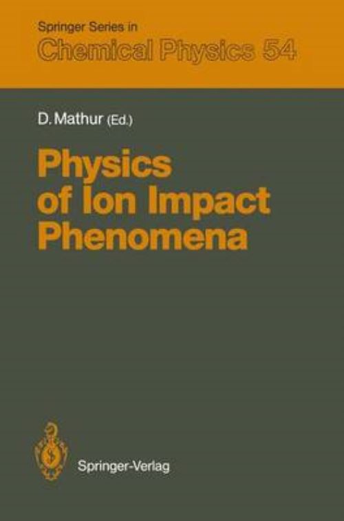 Physics of Ion Impact Phenomena