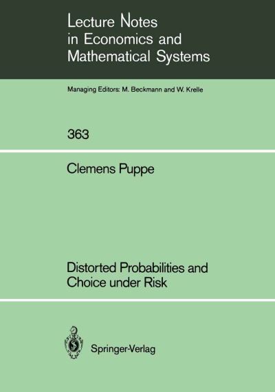 Distorted Probabilities and Choice Under Risk