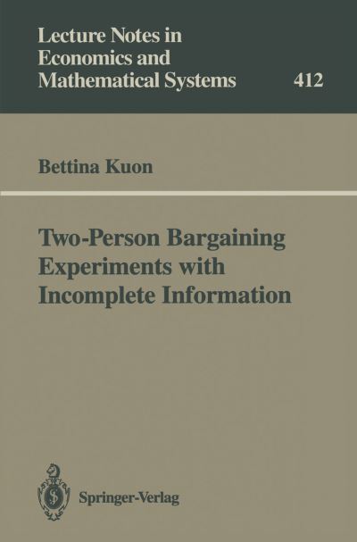Two-Person Bargaining Experiments With Incomplete Information