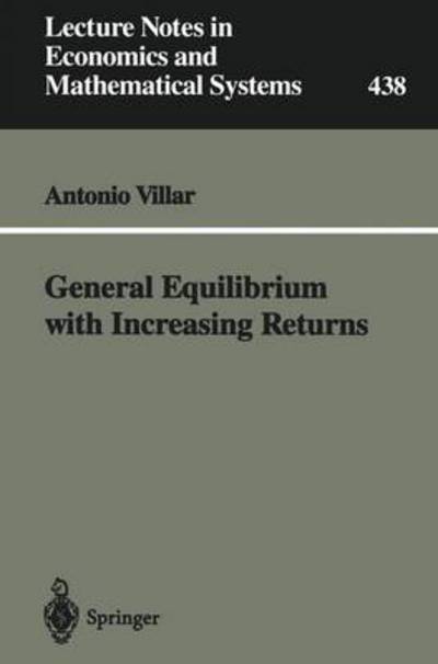 General Equilibrium With Increasing Returns