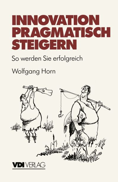 Innovation Pragmatisch Steigern