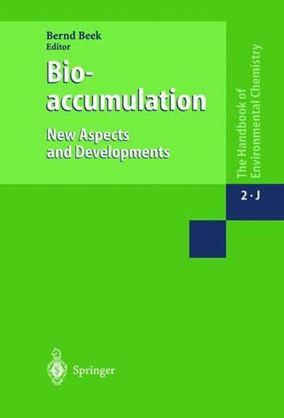 Bioaccumulation New Aspects and Developments. Reactions and Processes
