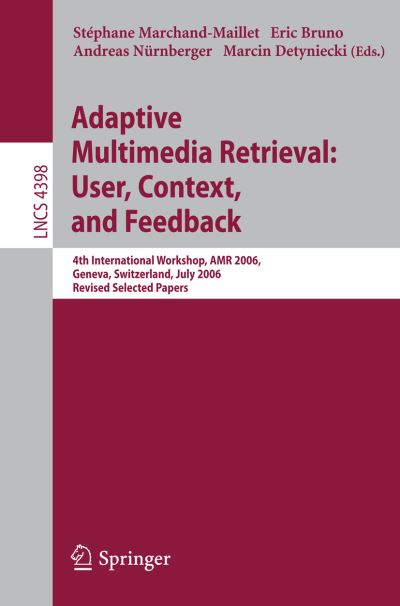 Adaptive Multimedia Retrieval
