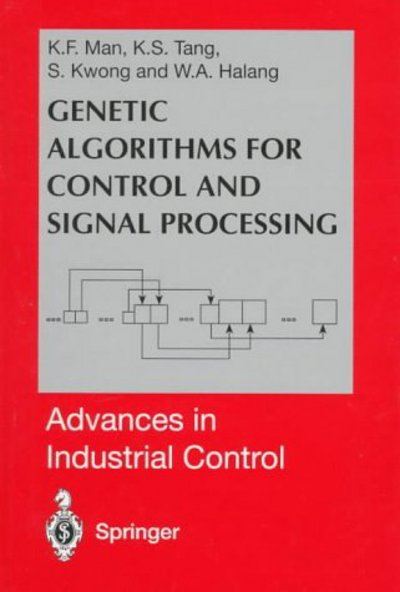 Genetic Algorithms for Control and Signal Processing