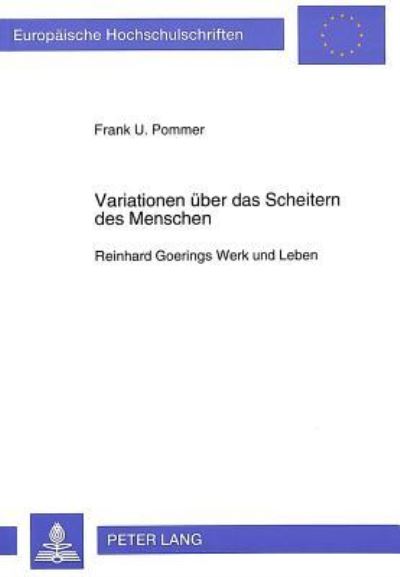 Variationen Ueber Das Scheitern Des Menschen