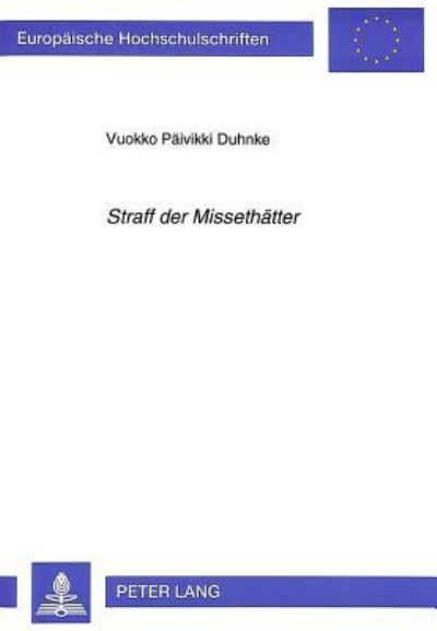 Straff Der Missethaetter Zur Literarizitaet Von Aktenmaessigen Geschichten Aus Dem Gebiete Des Peinlichen Rechts