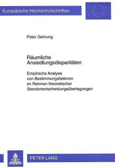 Raumliche Ansiedlungsdisparitaten
