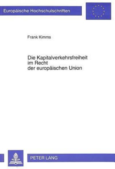 Die Kapitalverkehrsfreiheit Im Recht Der Europaischen Union