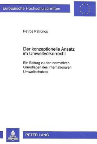 Der Konzeptionelle Ansatz Im Umweltvolkerrecht