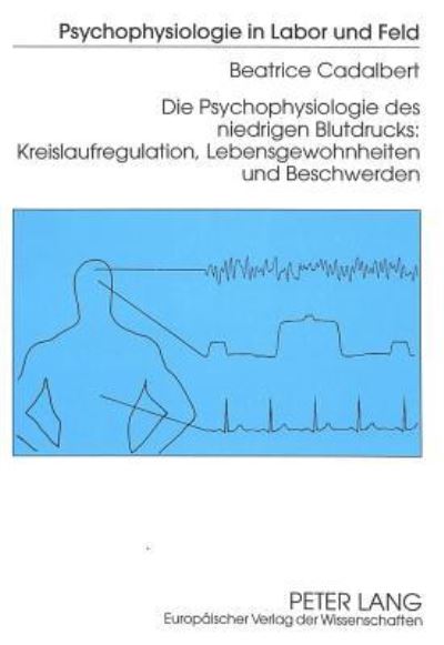 Die Psychophysiologie Des Niedrigen Blutdrucks:
