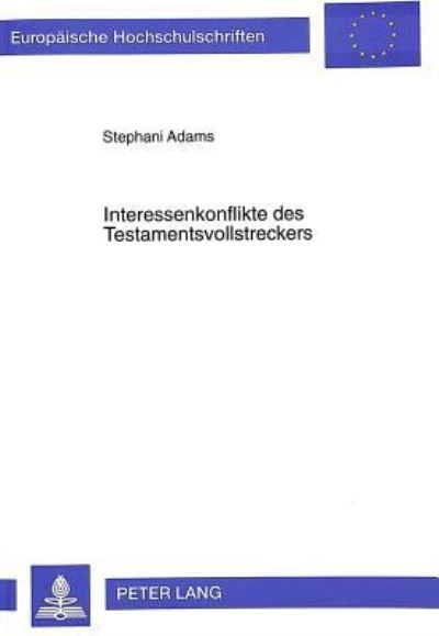 Interessenkonflikte Des Testamentsvollstreckers