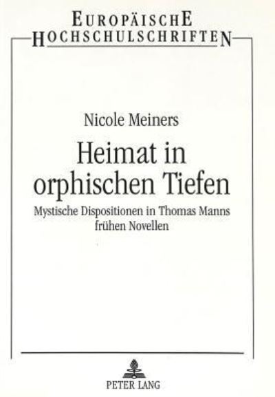 Heimat in Orphischen Tiefen