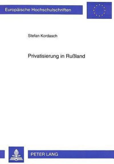 Privatisierung in Russland
