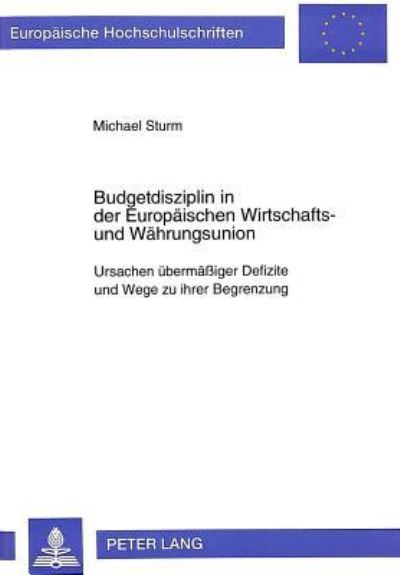 Budgetdisziplin in Der Europaischen Wirtschafts- Und Wahrungsunion