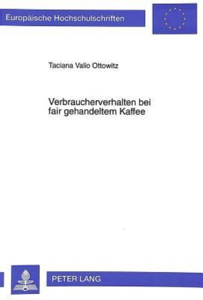 Verbraucherverhalten Bei Fair Gehandeltem Kaffee
