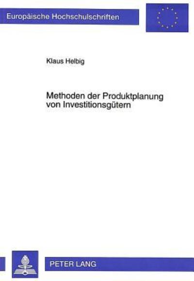 Methoden Der Produktplanung Von Investitionsgutern