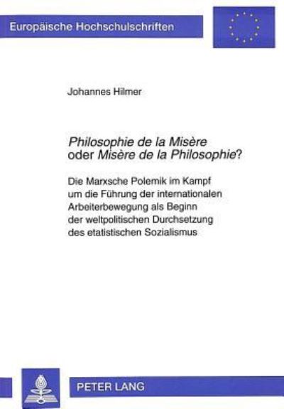 Philosophie De La Misere Oder Misere De La Philosophie ?