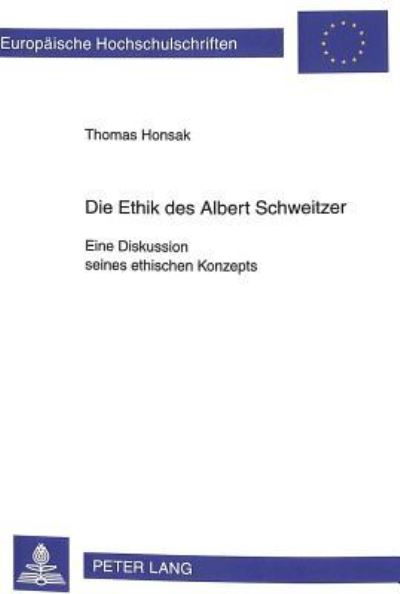 Die Ethik Des Albert Schweitzer