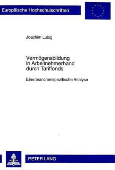 Vermoegensbildung in Arbeitnehmerhand Durch Tariffonds