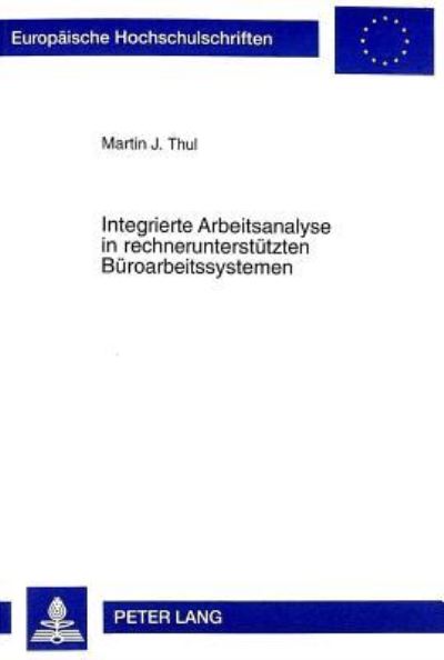 Integrierte Arbeitsanalyse in Rechnerunterstutzten Buroarbeitssystemen