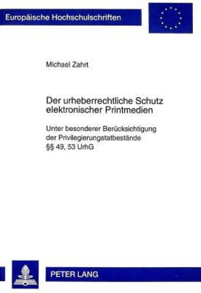 Der Urheberrechtliche Schutz Elektronischer Printmedien