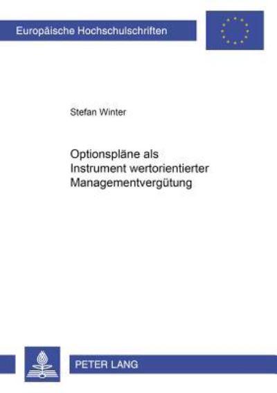 Optionsplane Als Instrument Wertorientierter Managementvergutung