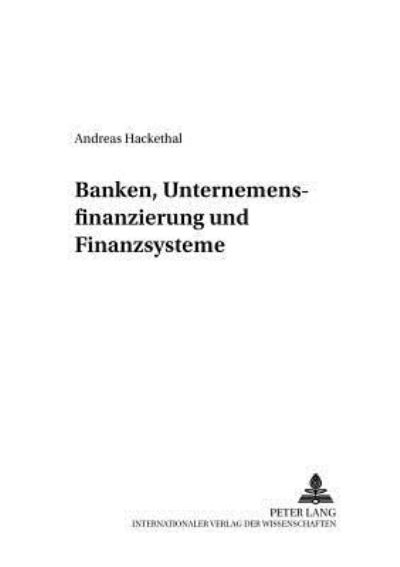 Banken, Unternehmensfinanzierung Und Finanzsysteme