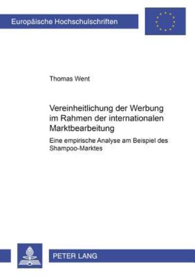 Vereinheitlichung Der Werbung Im Rahmen Der Internationalen Marktbearbeitung