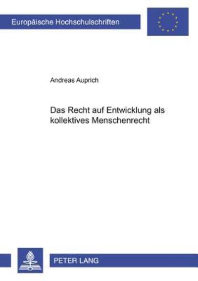 Das Recht Auf Entwicklung Als Kollektives Menschenrecht