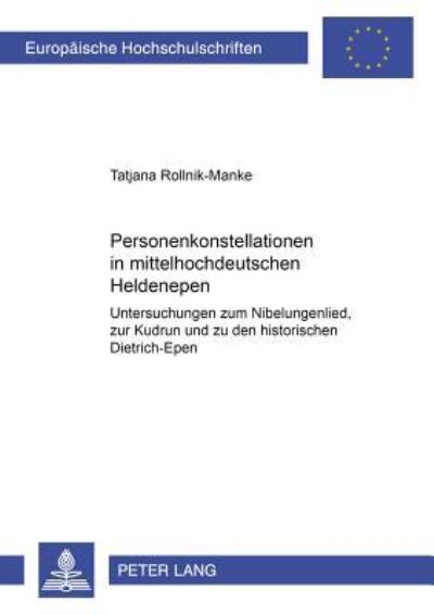 Personenkonstellationen in Mittelhochdeutschen Heldenepen