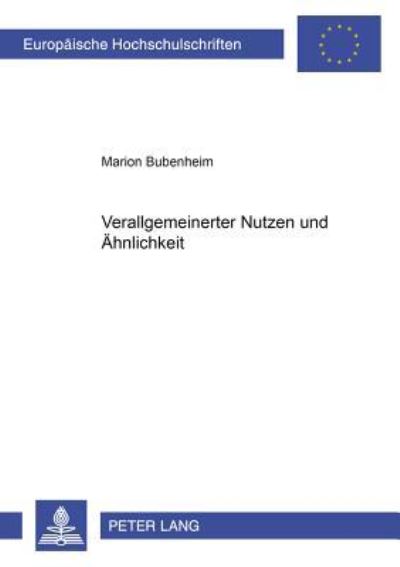 Verallgemeinerter Nutzen Und Aehnlichkeit