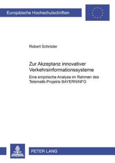 Zur Akzeptanz Innovativer Verkehrsinformationssysteme