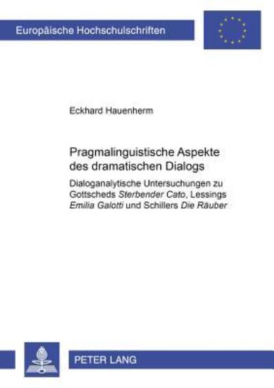 Pragmalinguistische Aspekte Des Dramatischen Dialogs
