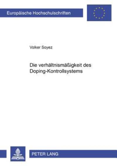Die Verhaltnismaßigkeit Des Dopingkontrollsystems