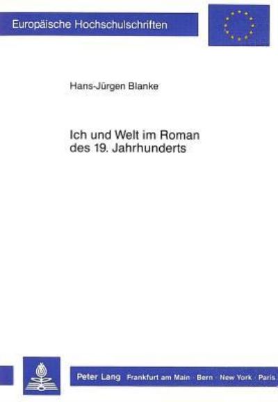 Ich Und Welt Im Roman Des 19. Jahrhunderts