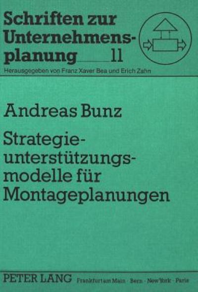 Strategieunterstutzungsmodelle Fur Montageplanungen