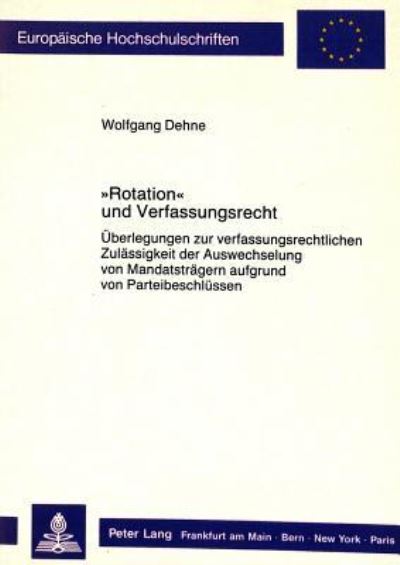 «Rotation>> Und Verfassungsrecht
