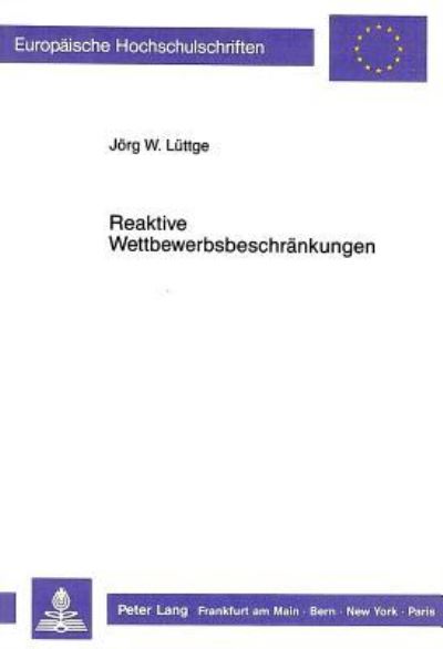 Reaktive Wettbewerbsbeschrankungen