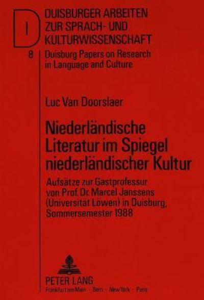 Niederlandische Literatur Im Spiegel Niederlandischer Kultur