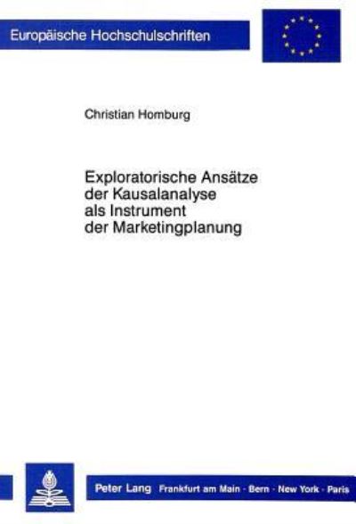 Exploratorische Ansatze Der Kausalanalyse Als Instrument Der Marketingplanung