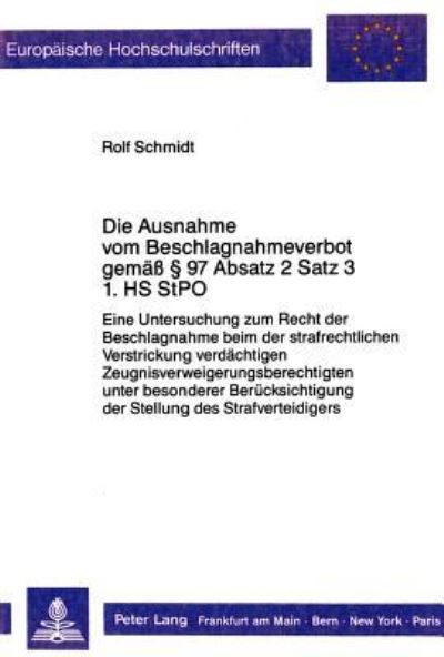 Die Ausnahme Vom Beschlagnahmeverbot Gemaß § 97 Absatz 2 Satz 3 1.HS StPO