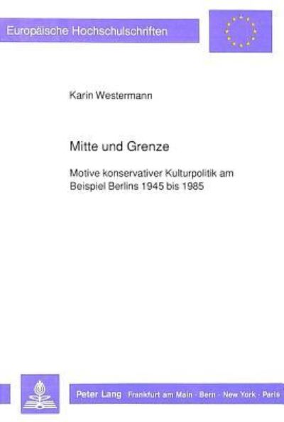 Mitte Und Grenze