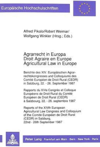Agrarrecht in Europa / Droit Agraire En Europe / Agricultural Law in Europe