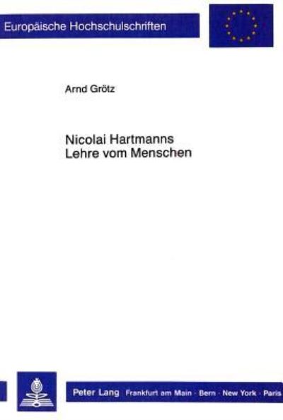 Nicolai Hartmanns Lehre Vom Menschen