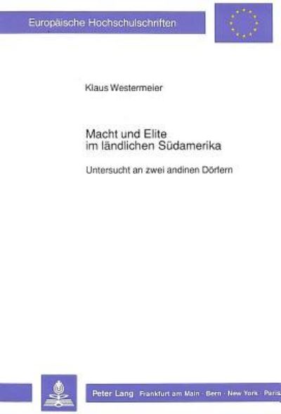 Macht Und Elite Im Landlichen Sudamerika