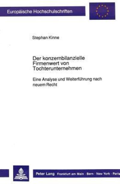 Der Konzernbilanzielle Firmenwert Von Tochterunternehmen
