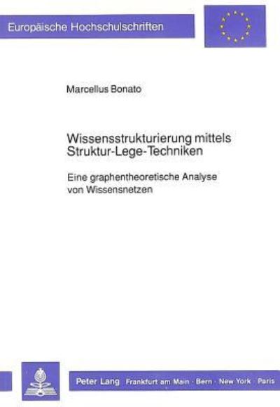 Wissensstrukturierung Mittels Struktur-Lege-Techniken