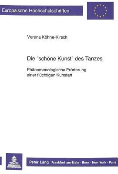 Die «Schone Kunst>> Des Tanzes